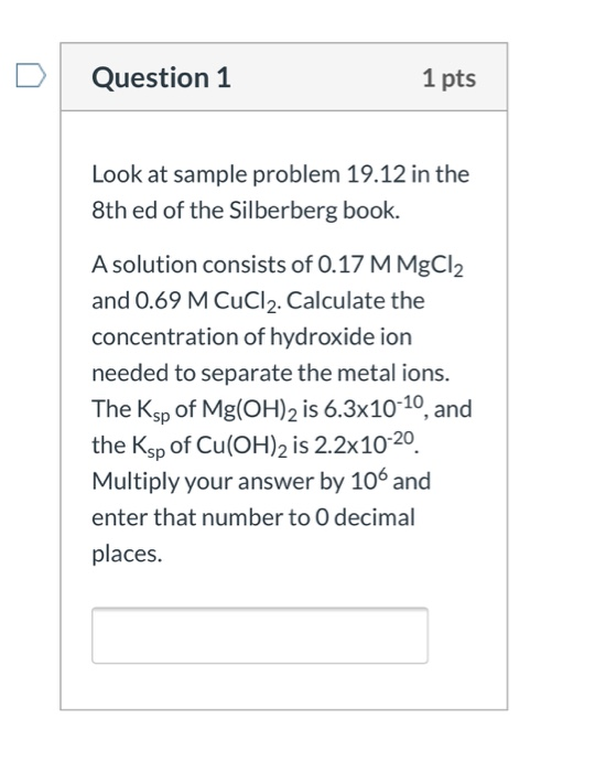 Solved Question 1 1 pts Look at sample problem 19.12 in the | Chegg.com