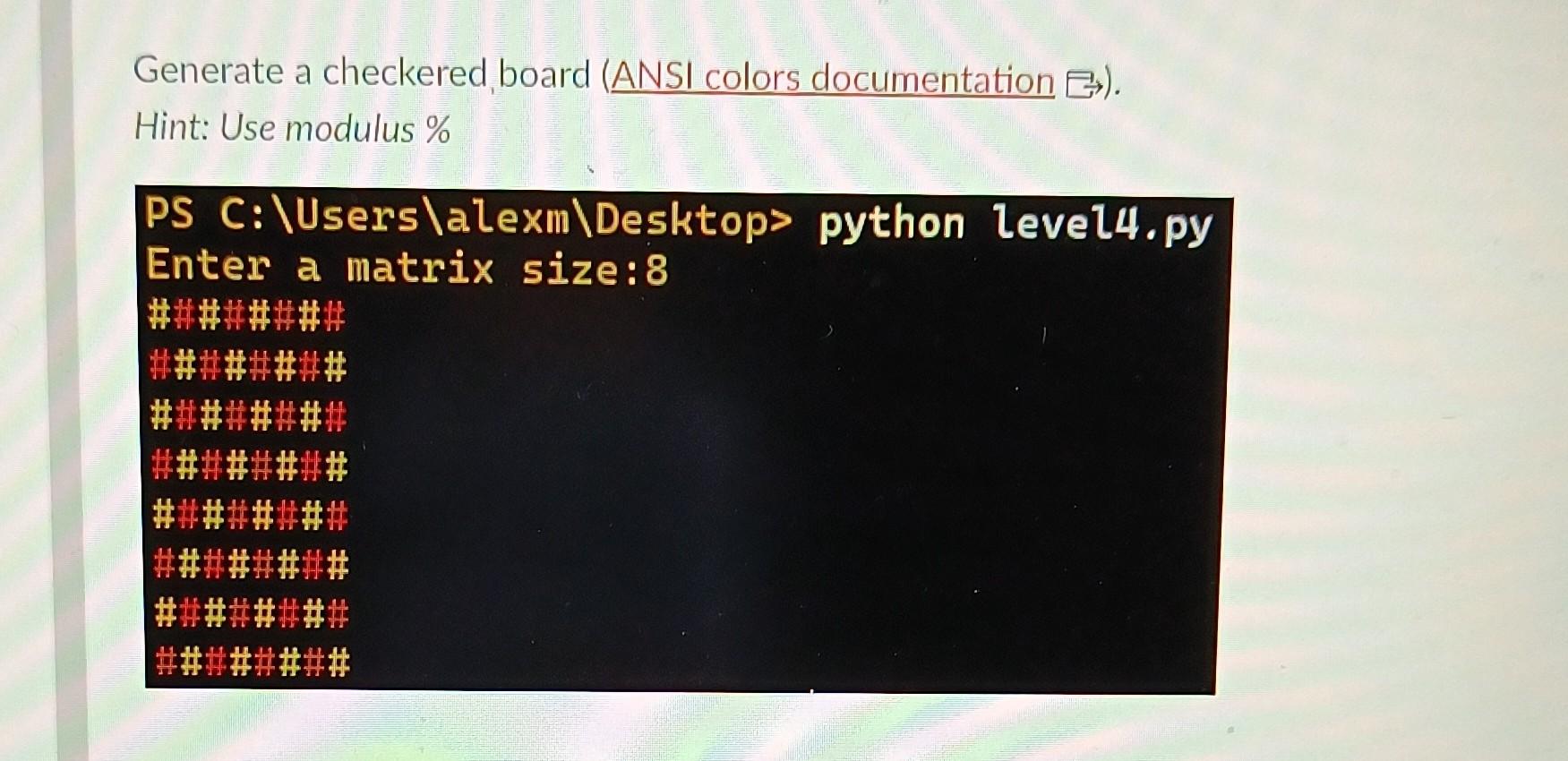 Solved Generate a checkered, board (ANSI colors | Chegg.com