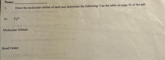 Solved Name: 1. Draw The Molecular Orbital Of Each And | Chegg.com