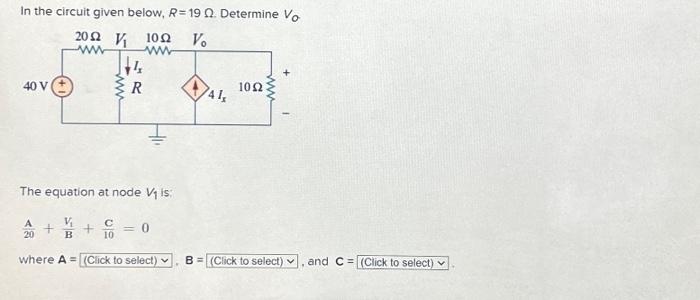 Solved In the circuit given below, R=19Ω. Determine V0 The | Chegg.com