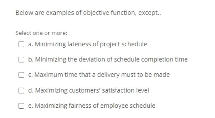 Solved Below are examples of objective function, except.. | Chegg.com