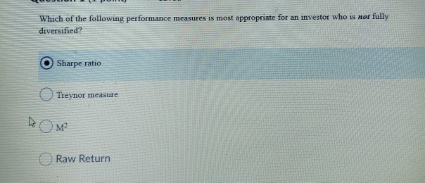 Solved Which of the following performance measures is most | Chegg.com