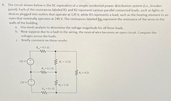 Solved 8. The circuit shown below is the DC equivalent of a | Chegg.com