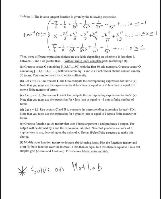 Solved *Please solve only using MatLab. In answer indicate | Chegg.com