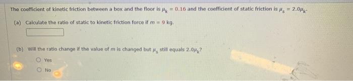 Solved The coefficient of kinetic friction between a box and | Chegg.com