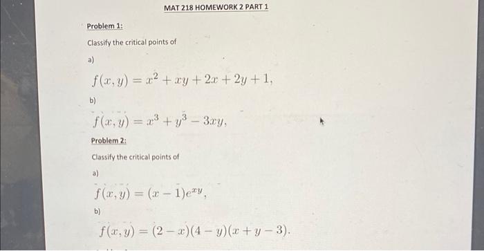 Solved Problem 1: Classify the critical points of a) | Chegg.com