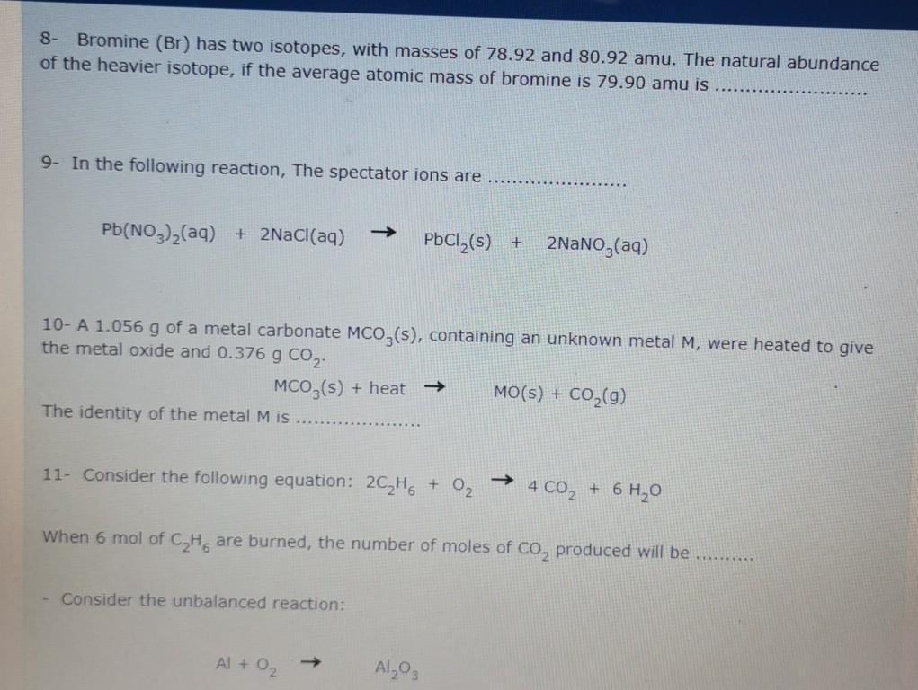 Solved 8 Bromine (Br) has two isotopes, with masses of