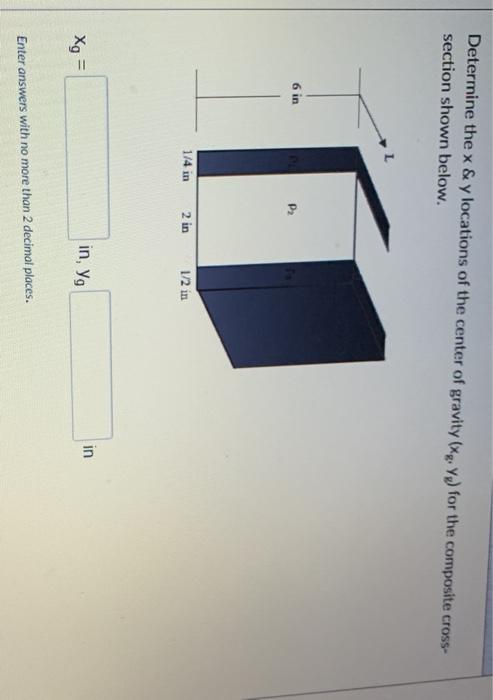 Solved Determine the x & y locations of the center of | Chegg.com