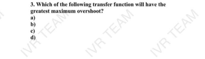 3. Which of the following transfer function will have | Chegg.com
