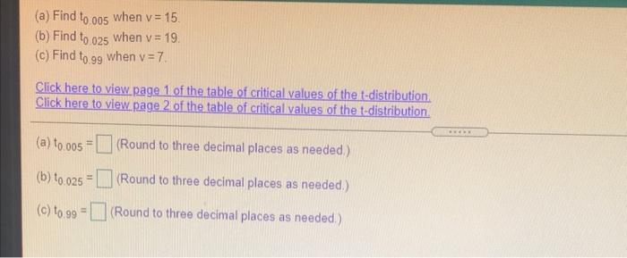 Solved (a) Find to .005 (b) Find to 025 when v = 15 when v = | Chegg.com
