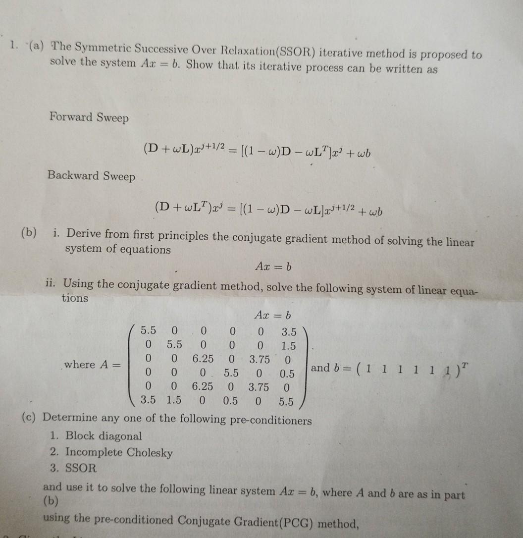 Solved 1. (a) The Symmetric Successive Over Relaxation(SSOR) | Chegg.com