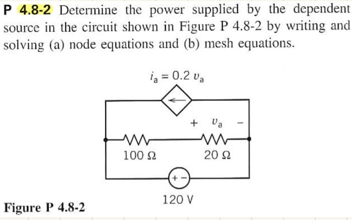 Solved P 4.8-2 Determine the power supplied by the dependent | Chegg.com