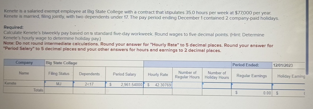 Solved Kenete is a salaried exempt employee at Big State | Chegg.com
