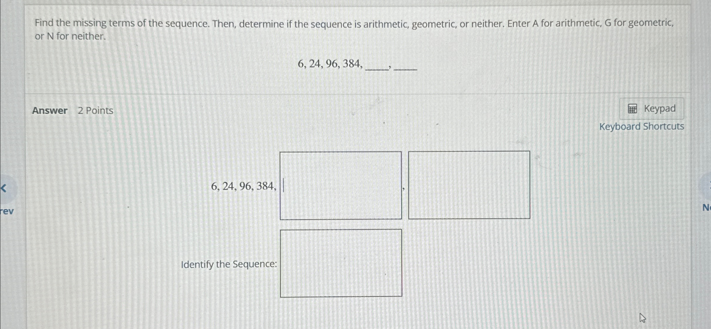 Solved Find the 2 ﻿missing terms of the sequence. Then, | Chegg.com