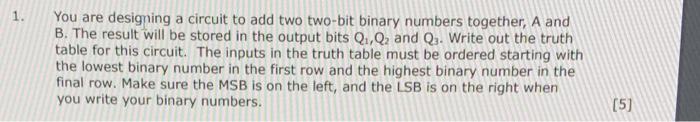 Solved 1. You are designing a circuit to add two two-bit | Chegg.com