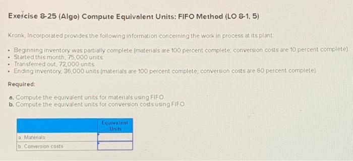 Solved Exercise &amp;-25 (Algo) Compute Equivalent Units: FIFO 