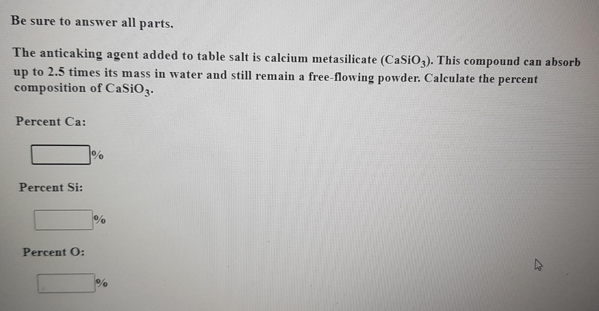 Solved Be sure to answer all parts. The anticaking agent | Chegg.com