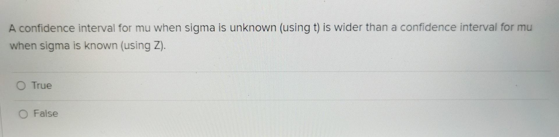 Solved A confidence interval for mu when sigma is unknown | Chegg.com