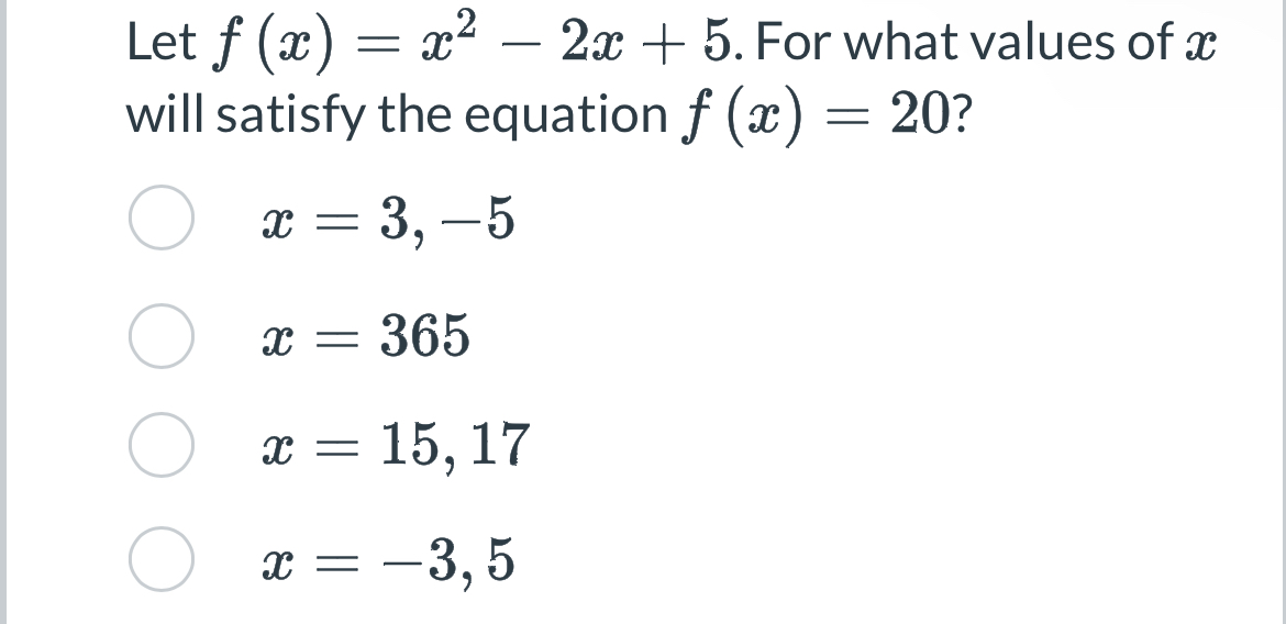 Solved Let F X X2 2x 5 ﻿for What Values Of X ﻿will Satisfy