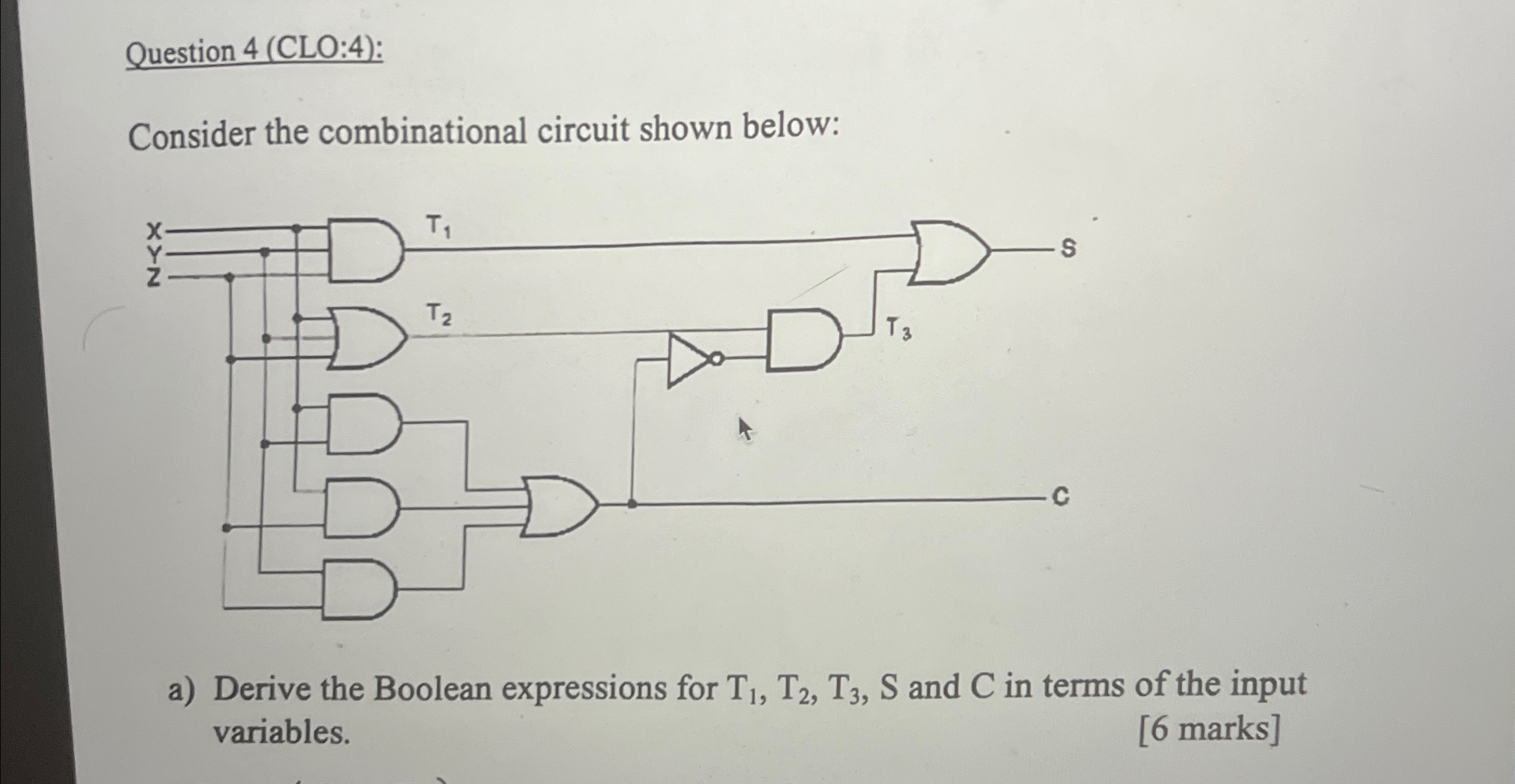 Solved Question 4 (CLO:4):Consider The Combinational Circuit | Chegg.com