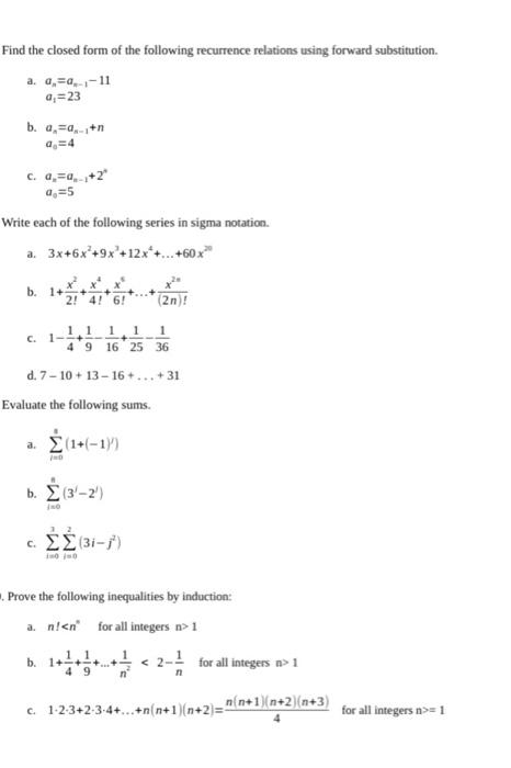 Solved Find the closed form of the following recurrence | Chegg.com