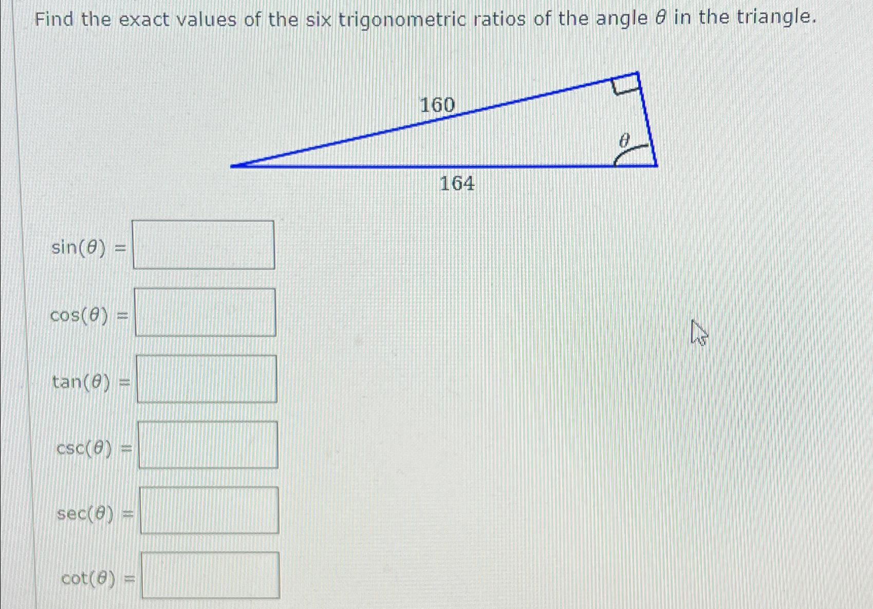 Solved Find The Exact Values Of The Six Trigonometric Ratios