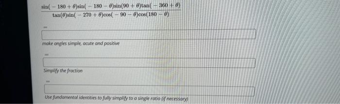 \[
\frac{\sin (-180+\theta) \sin (-180-\theta) \sin (90+\theta) \tan (-360+\theta)}{\tan (\theta) \sin (-270+\theta) \cos (-9