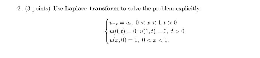 solved-2-3-points-use-laplace-transform-to-solve-the-chegg