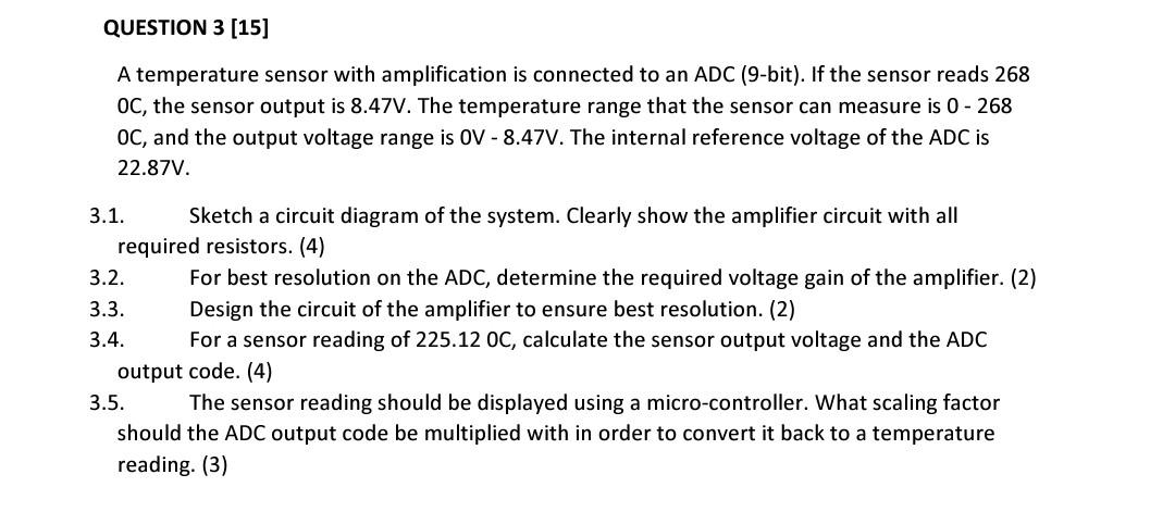 Solved QUESTION 3 [15] A temperature sensor with | Chegg.com