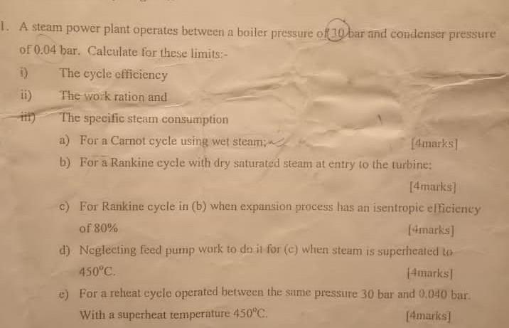 Solved 1. A Steam Power Plant Operates Between A Boiler | Chegg.com