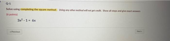 Solved Solve using completing the square method. Using any | Chegg.com