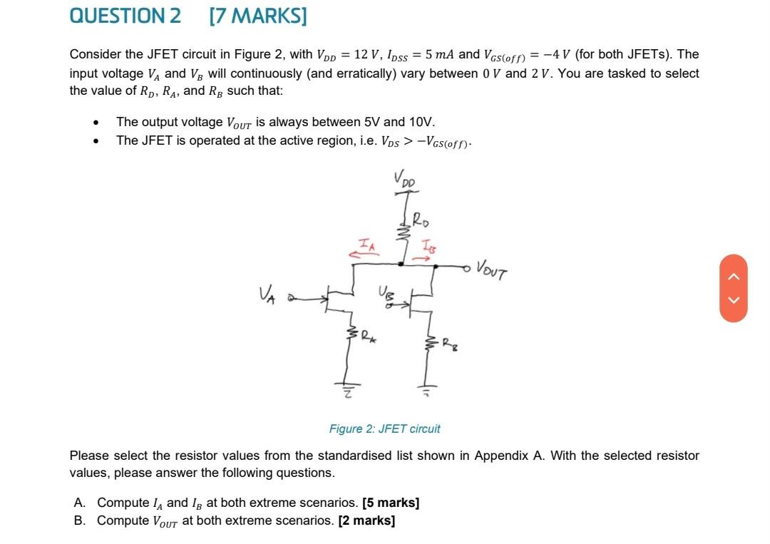 Solved QUESTION 2 [7 MARKS] Consider the JFET circuit in | Chegg.com