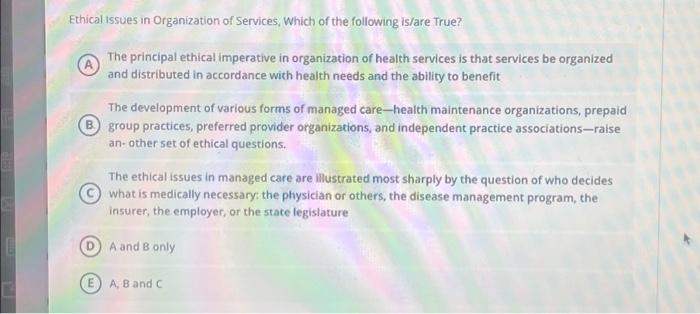 Solved Ethical Issues in Organization of Services, Which of | Chegg.com