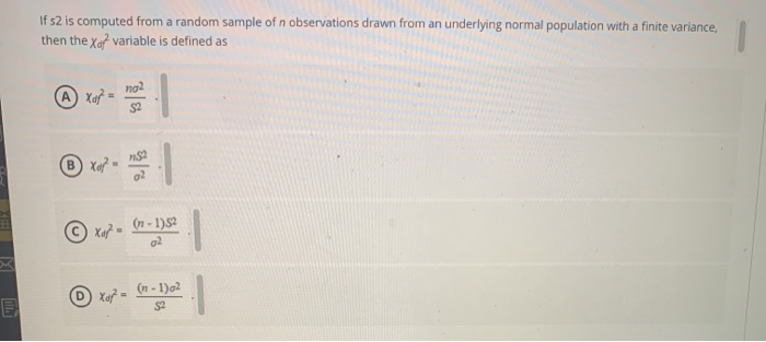 Solved If s2 is computed from a random sample of n | Chegg.com