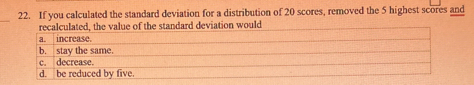 Solved If you calculated the standard deviation for a | Chegg.com