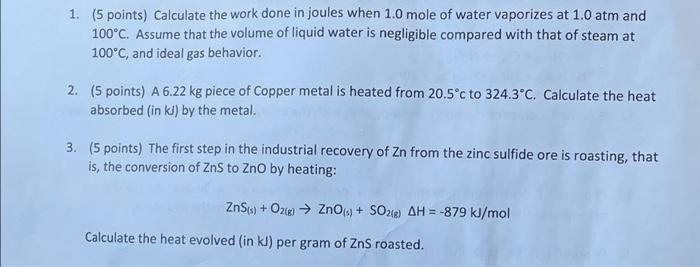 Solved 1. (5 points) Calculate the work done in joules when | Chegg.com