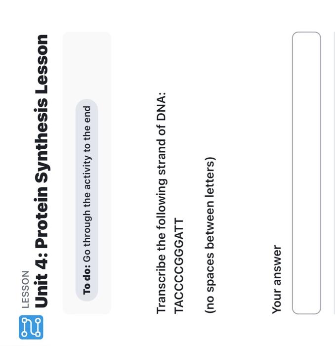 Solved Unit 4: Protein Synthesis Lesson | Chegg.com