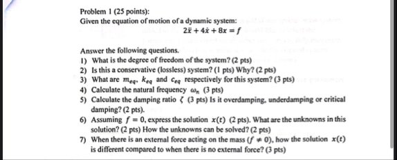 Solved Problem 1 (25 ﻿points):Given the equation of motion | Chegg.com