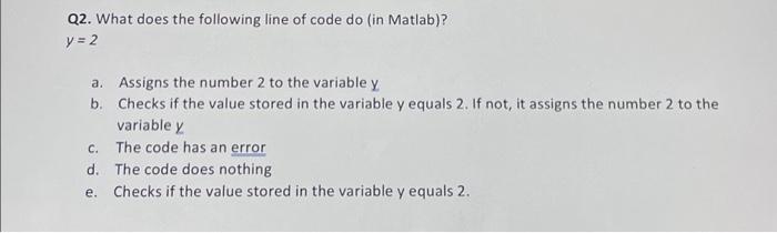 Solved Q2. What does the following line of code do (in | Chegg.com