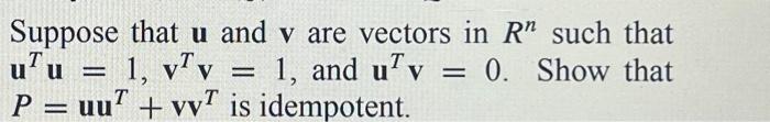 Solved Suppose that u and v are vectors in Rn such that | Chegg.com