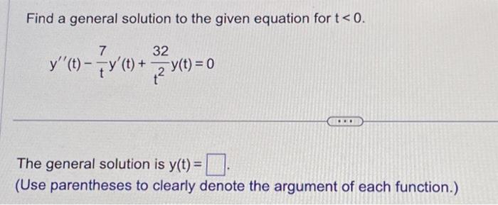 Solved Find a general solution to the given equation for | Chegg.com