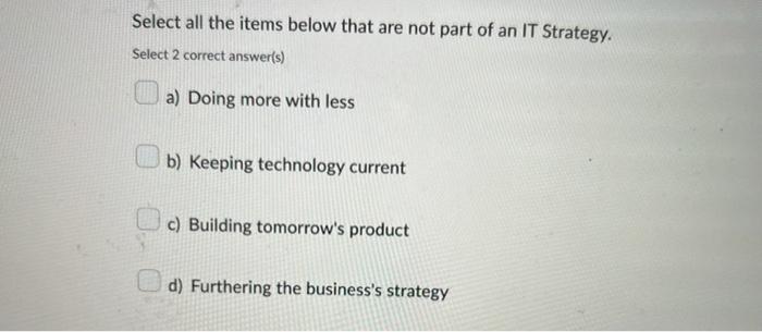 Solved Select all the items below that are not part of an IT | Chegg.com