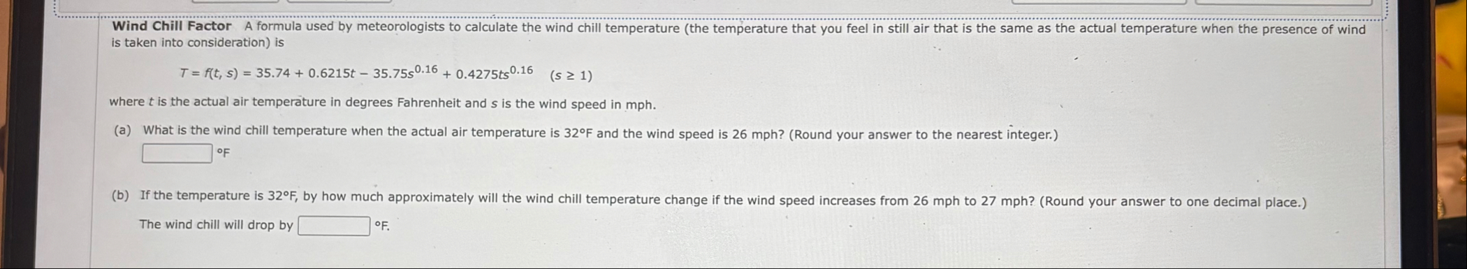 Solved Wind Chill Factor A formula used by meteorologists to | Chegg.com