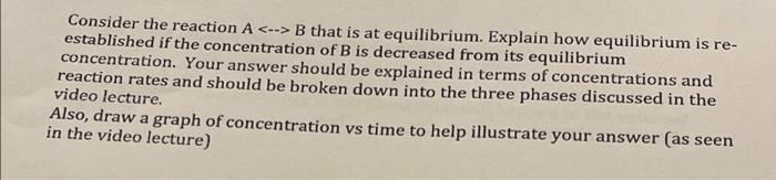 Solved Consider the reaction A B that is at | Chegg.com