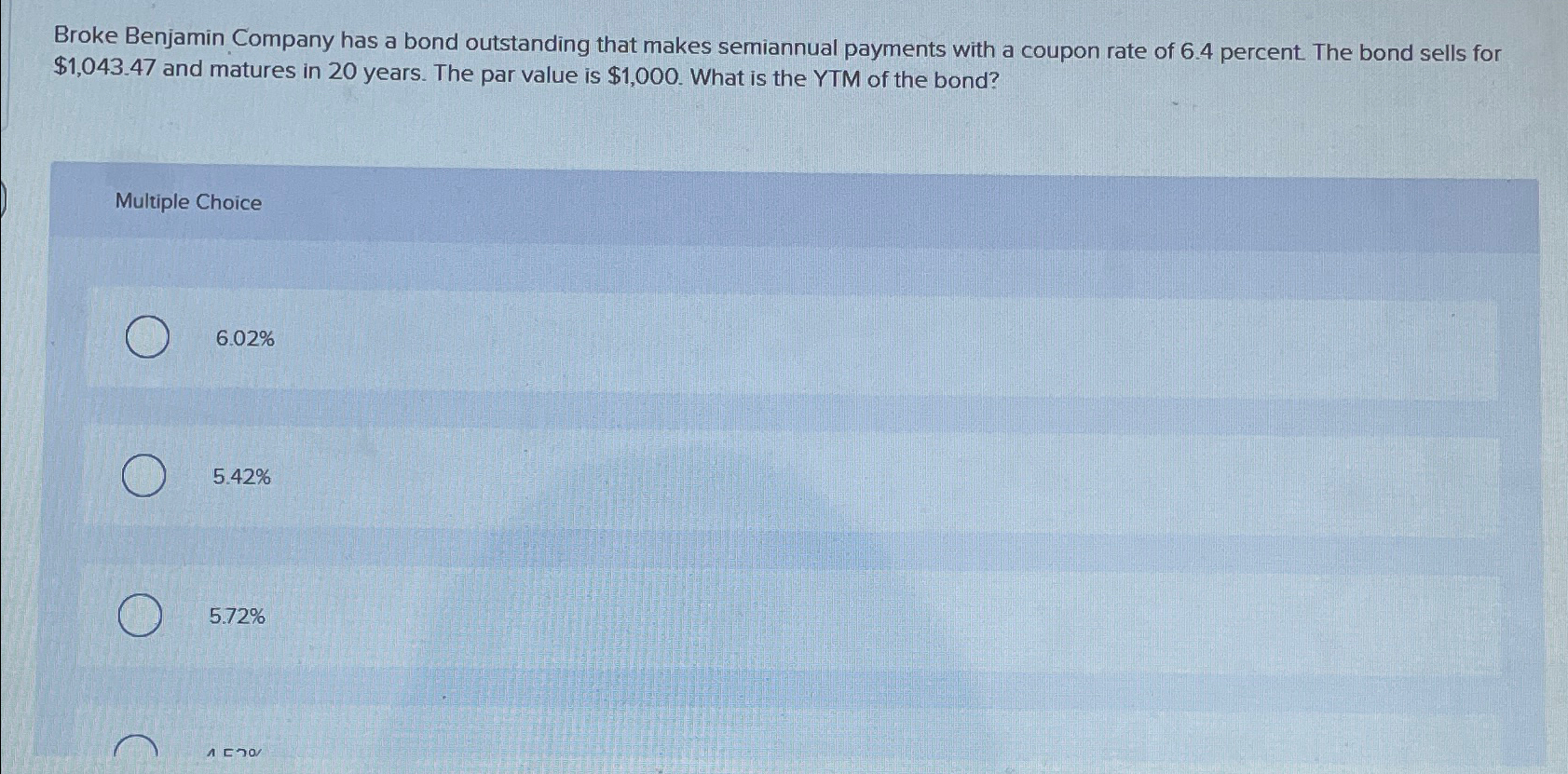 Broke Benjamin Company has a bond outstanding that | Chegg.com