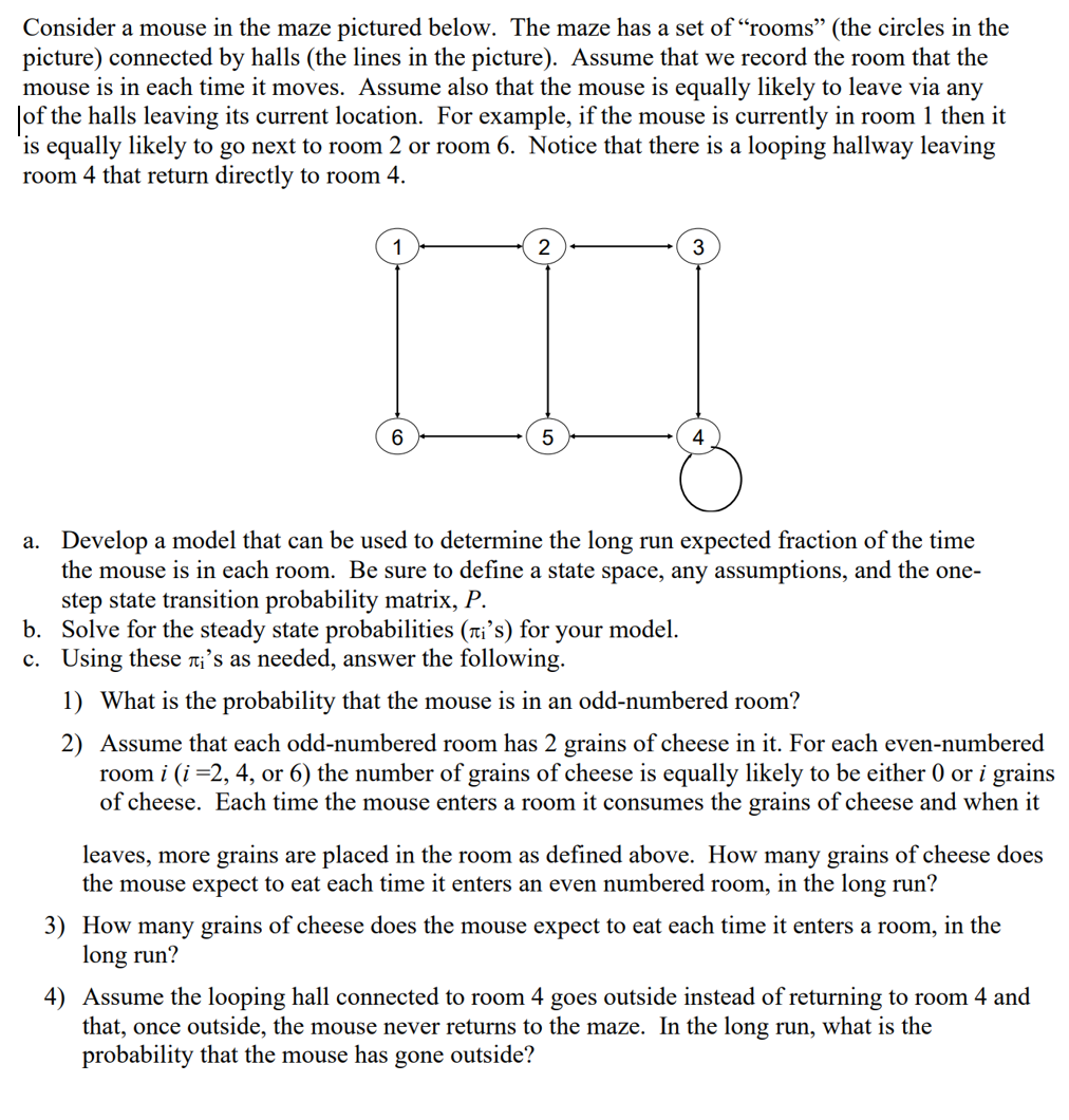 Solved Consider a mouse in the maze pictured below. The maze | Chegg.com
