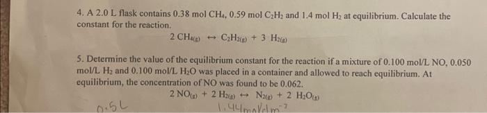 4. A 2.0 L flask contains 0.38 molCH4,0.59 molC2H2 | Chegg.com