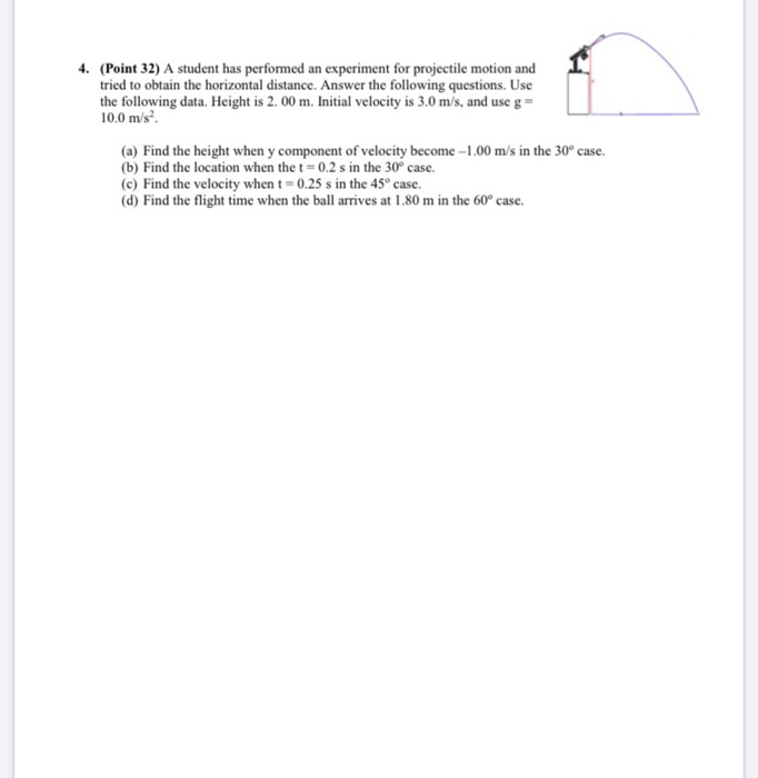 Solved 4. (Point 32) A student has performed an experiment | Chegg.com