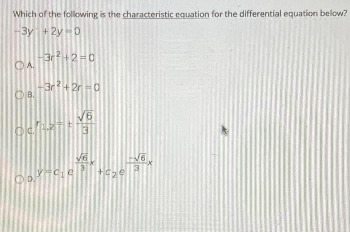 Solved Which of the following is the characteristic equation | Chegg.com