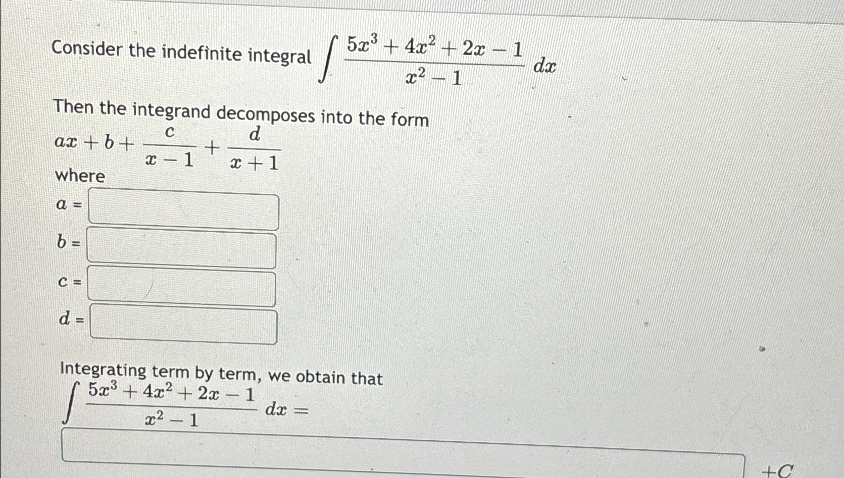 Solved Consider The Indefinite Integral